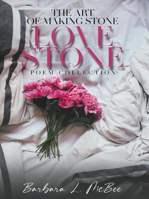 cover image of The Art of Making Stone Love Stone